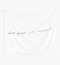 Treat people with kindness - Harry Styles handwriting Wall Tapestry