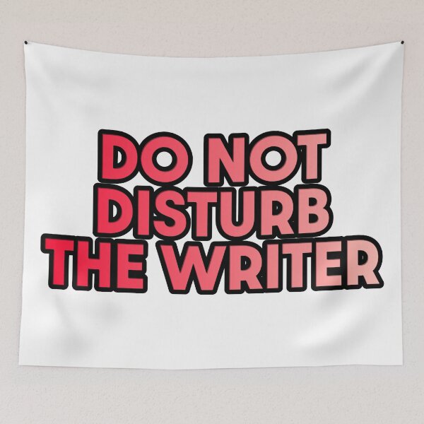 Item preview, Do Not Disturb the Writer designed and sold by AF Stewart Art Designs.