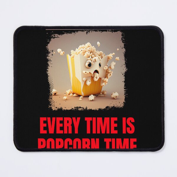 Item preview, It's popcorn time - Popcorn lovers. designed and sold by Estevam Marinho.