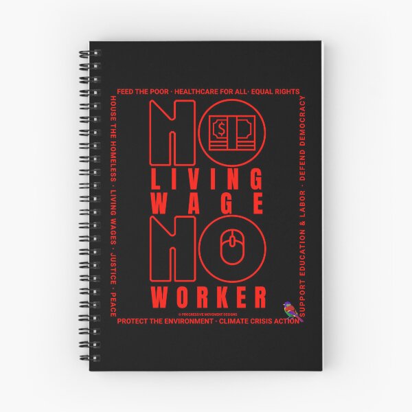 Item preview, PMD00381 Progressive Movement Designs No Living Wage No Worker for Progressives with 12 goals  designed and sold by ProgressiveLeft.