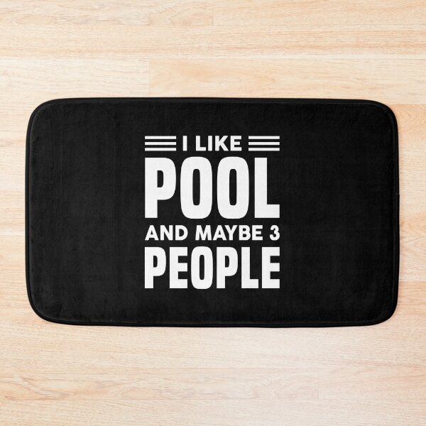 Item preview, I Like Pool & Maybe Like 3 People - Funny Pool designed and sold by T-shirt For You.