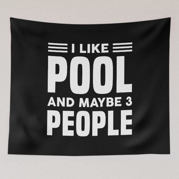 Item preview, I Like Pool & Maybe Like 3 People - Funny Pool designed and sold by T-shirt For You.