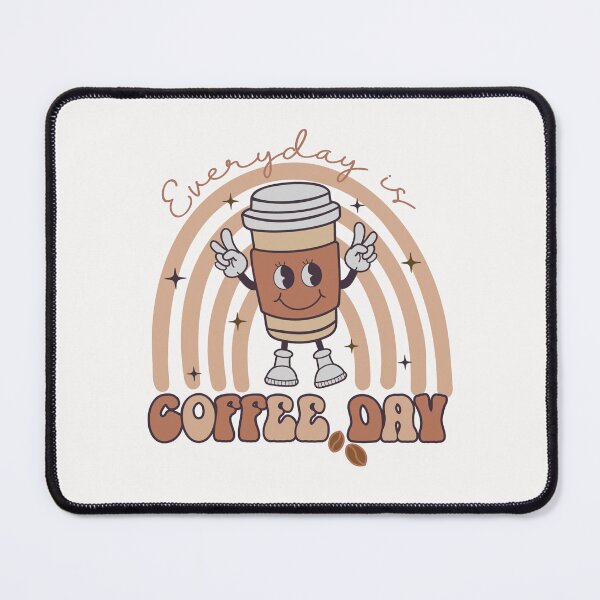 Item preview, Retro Everyday Is Coffee Day designed and sold by HappyLifeCreate.