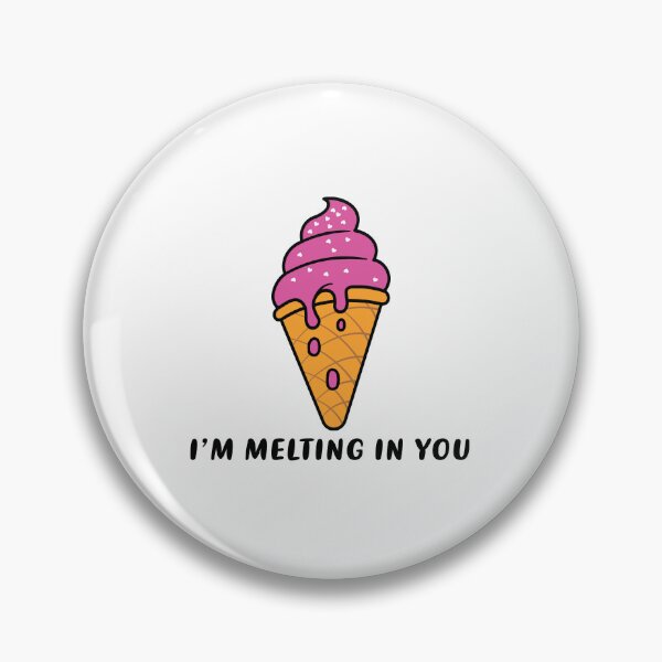 Item preview, I'm Melting In You Funny Cute Quote For Lovers designed and sold by My Shobs.