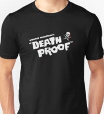 DeathProof Unisex T-Shirt