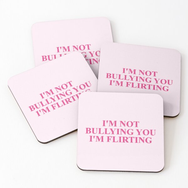Item preview, I'm not bullying you I'm flirting cute pink meme designed and sold by Ｖｉｂｉｎ ❤️✨.