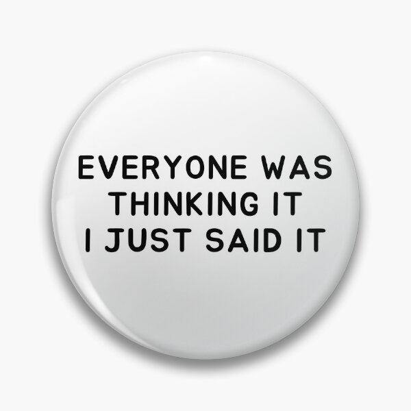 Item preview, everyone was thinking it i just said it designed and sold by Eriksonshop.