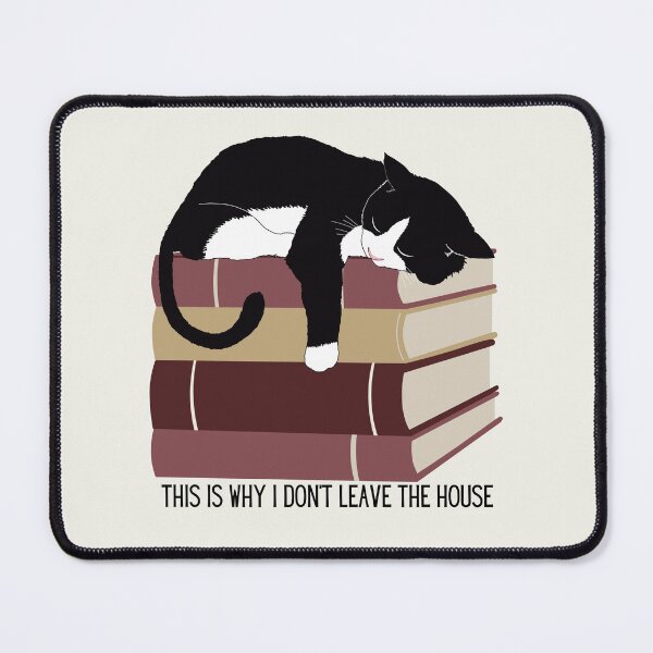 Item preview, Cat and Books - This is Why I Don't Leave the House - Bookish Merch designed and sold by Courtnie Pollard.