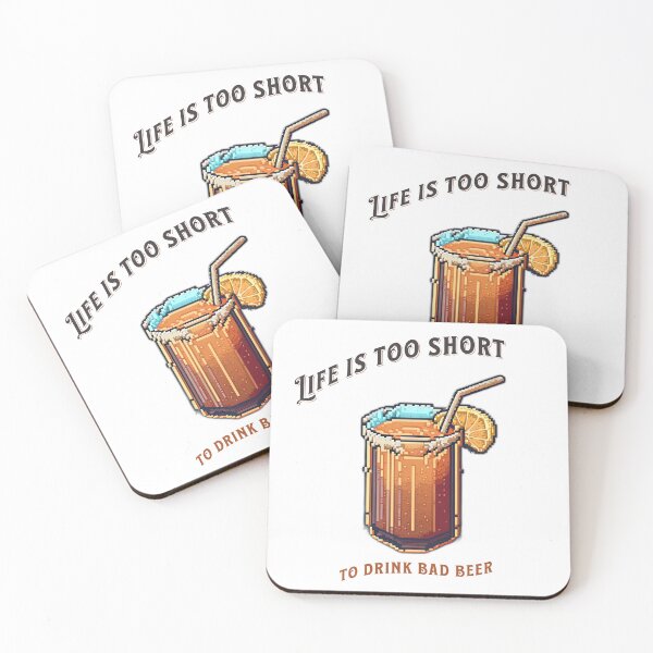 Item preview, Life is too short to drink bad beer designed and sold by Rafael Guimaraes Barbosa.
