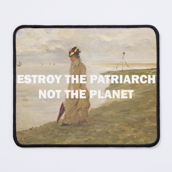 Item preview, DESTROY THE PATRIARCHY NOT THE PLANET designed and sold by helwolf.