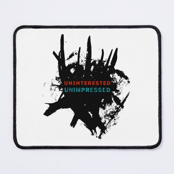 Item preview, Uninterested Unimpressed designed and sold by LadyHustle.