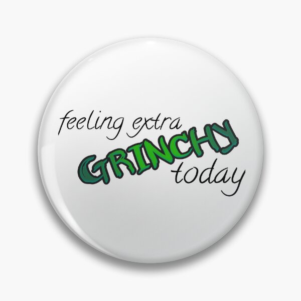Item preview, feeling extra grinchy today designed and sold by SHOP SOUS⭐⭐⭐⭐⭐.
