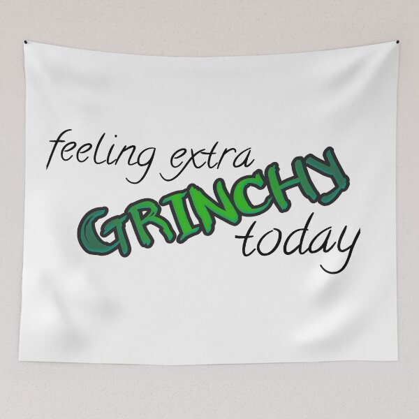 Item preview, feeling extra grinchy today designed and sold by SHOP SOUS⭐⭐⭐⭐⭐.