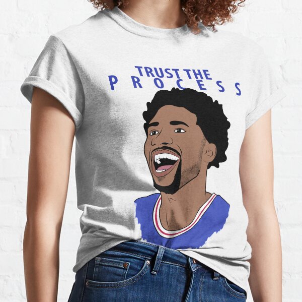 Trust the Process Classic T-Shirt