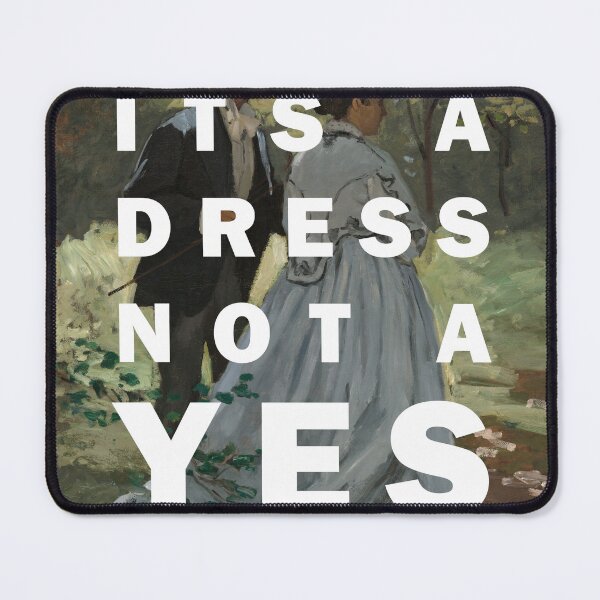 Item preview, IT'S A DRESS NOT A YES designed and sold by helwolf.