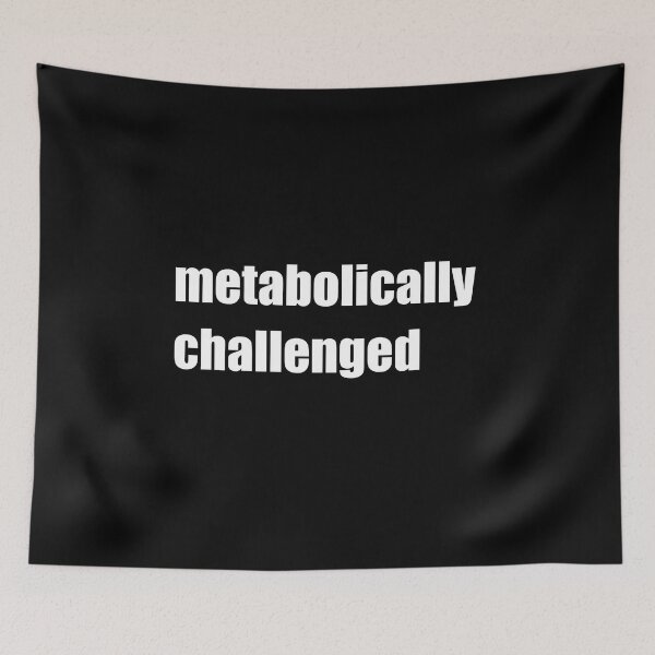 Item preview, metabolically challenged designed and sold by DMcK Designs.