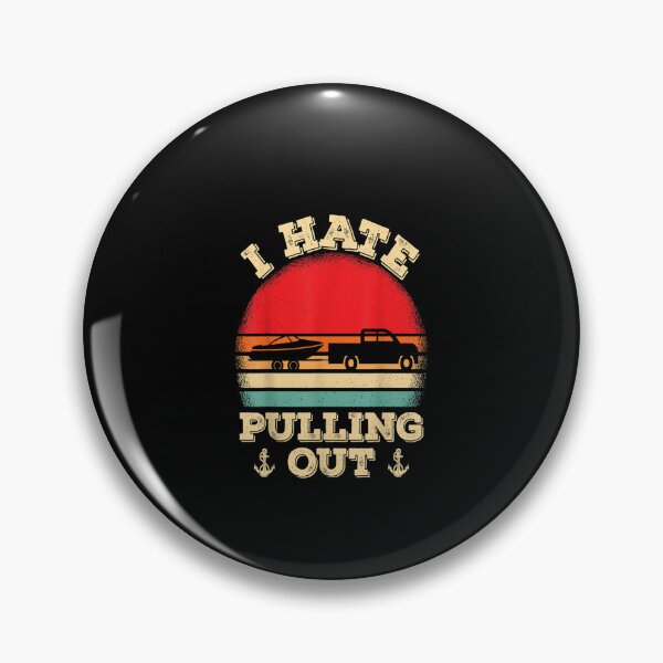Item preview, I hate pulling out Retro boating boat captain designed and sold by loutfileo.