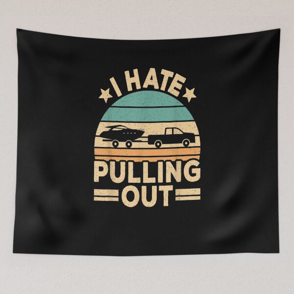 Item preview, I hate pulling out Retro boating boat captain designed and sold by loutfileo.