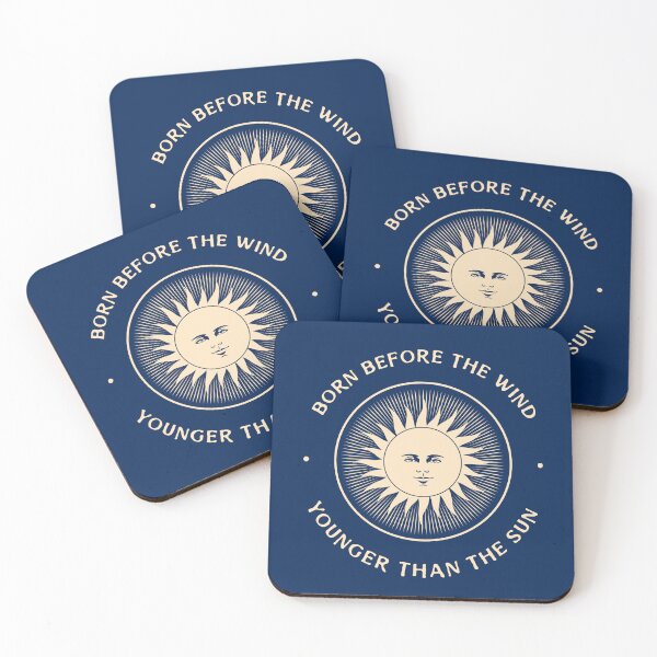 Item preview, Born before the wind.  Younger than the sun... designed and sold by LifeSpice.