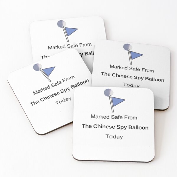 Item preview, Marked Safe from the Chinese Spy Balloon designed and sold by Fizzbin999.