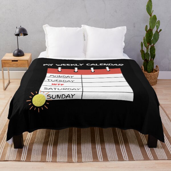 Item preview, My Weekly Calendar Says WTF after Monday and Tuesday designed and sold by HanaiPrint.