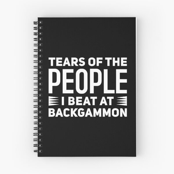 Item preview, Lágrimas de la gente a la que vencí en el backgammon - Backgammon divertido designed and sold by T-shirt For You.