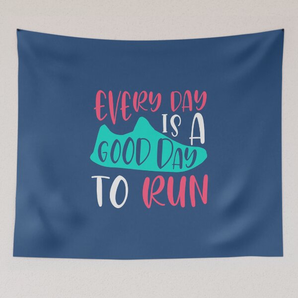 Item preview, Every Day Is A Good Day To Run designed and sold by Lonesome-Fox.