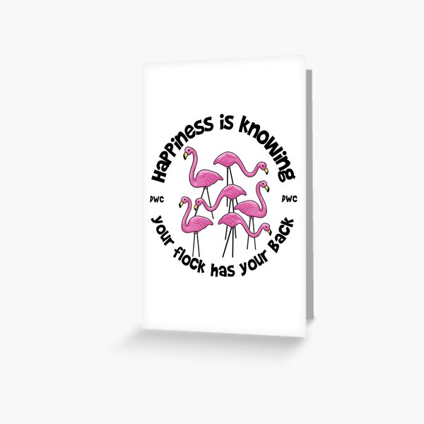 Item preview, Happiness is Knowing Your Flock Has Your Back designed and sold by Unhinged Heather.