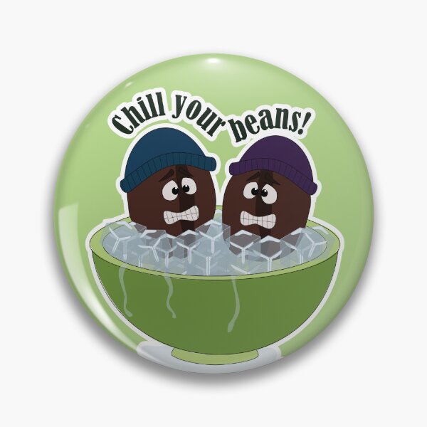 Item preview, chill your beans  designed and sold by adelehollie04.