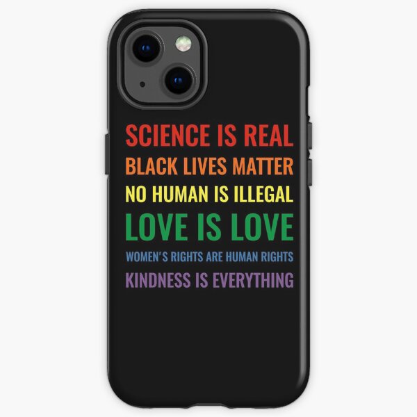 Item preview, Science is real! Black lives matter! No human is illegal! Love is love! Women's rights are human rights! Kindness is everything! Shirt designed and sold by simbamerch.