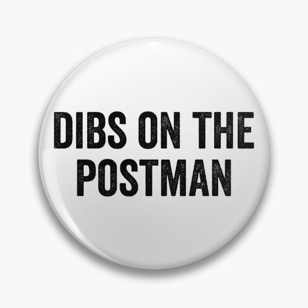 Item preview, Dibs on The Postman Mail Carrier Postal Office Mailman Wife designed and sold by Kiwi Queen.