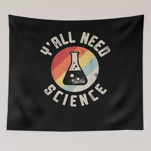 Item preview, Y'all Need Science Chemistry designed and sold by loutfileo.