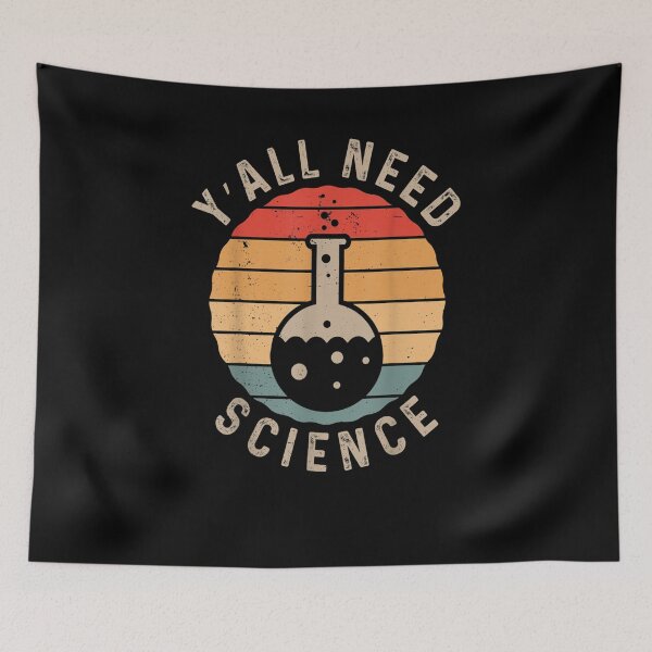 Item preview,  Y'all Need Science Chemistry designed and sold by loutfileo.