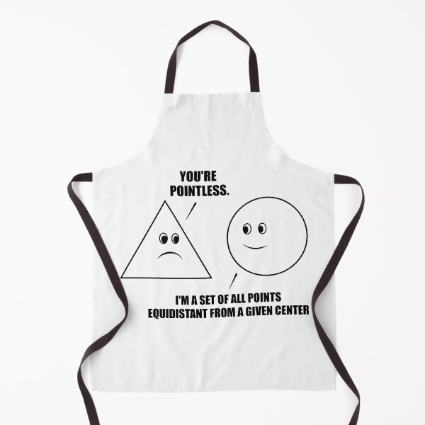 Item preview, You're Pointless Geek Math Meme ( I'm a Set of all Points Equidistant From a Given Center ) designed and sold by fomodesigns.