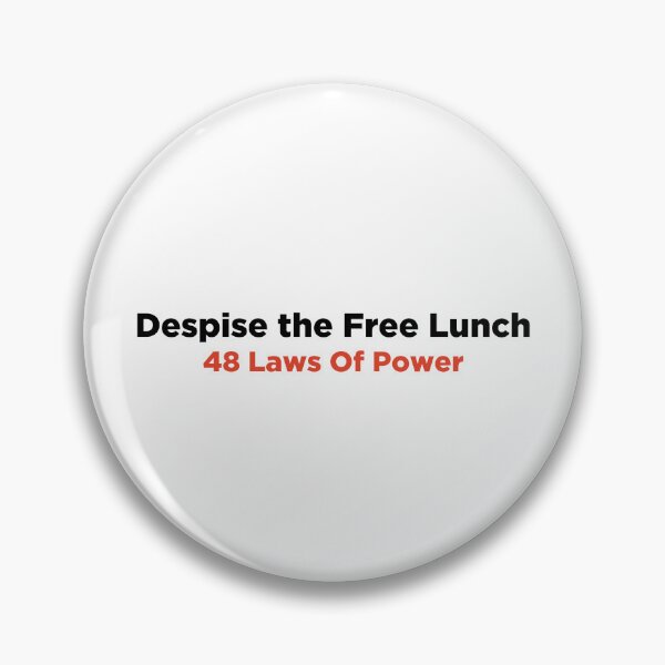 Item preview, Despise the Free Lunch 48 Laws of Power designed and sold by PeterPrv.