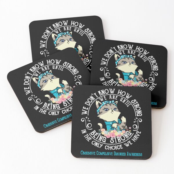 Item preview, Obsessive Compulsive Disorder Awareness - WE ARE UNTIL BEING STRONG IN THE ONLY CHOICE WE HAVE designed and sold by RekaJoJo.
