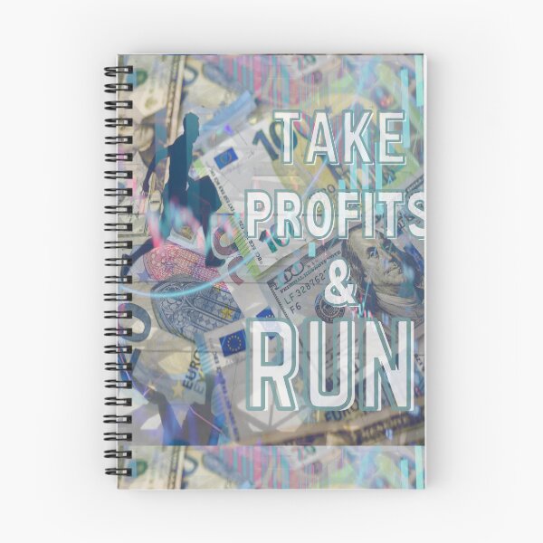 Item preview, TAKE PROFITS AND RUN - TRADE TRADER TRADING designed and sold by tradeculture143.