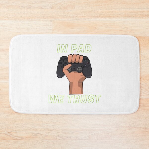 Item preview, In Pad We Trust, Gaming designed and sold by RedNeo.