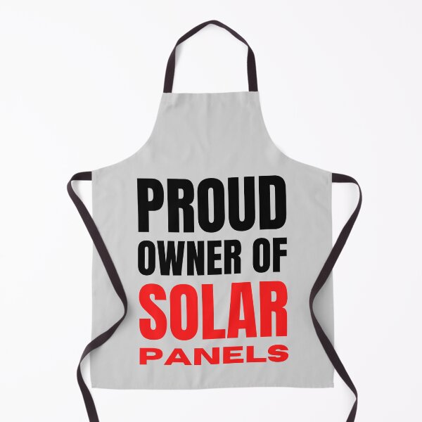 Item preview, Proud Owner Of Solar Panels | Renewable Energy designed and sold by FunnyFactDesign.