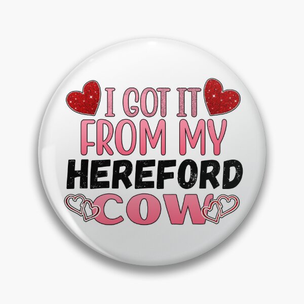 Item preview, White version of I got it from my Hereford cows Lovely Valentine hearts designed and sold by FarmsteadAcers.