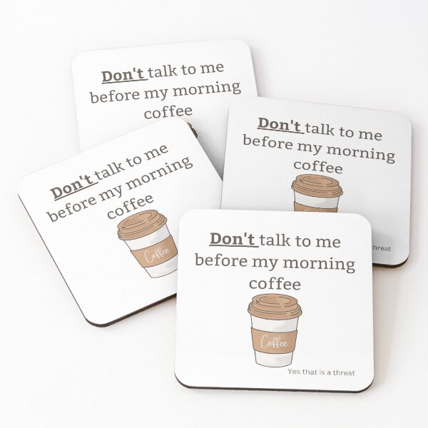 Item preview, Don't talk to me before my morning coffee designed and sold by jubble-designs1.
