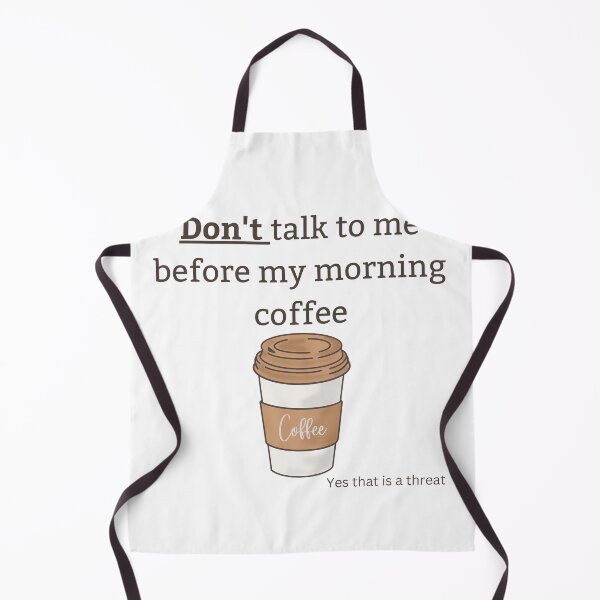 Item preview, Don't talk to me before my morning coffee designed and sold by jubble-designs1.