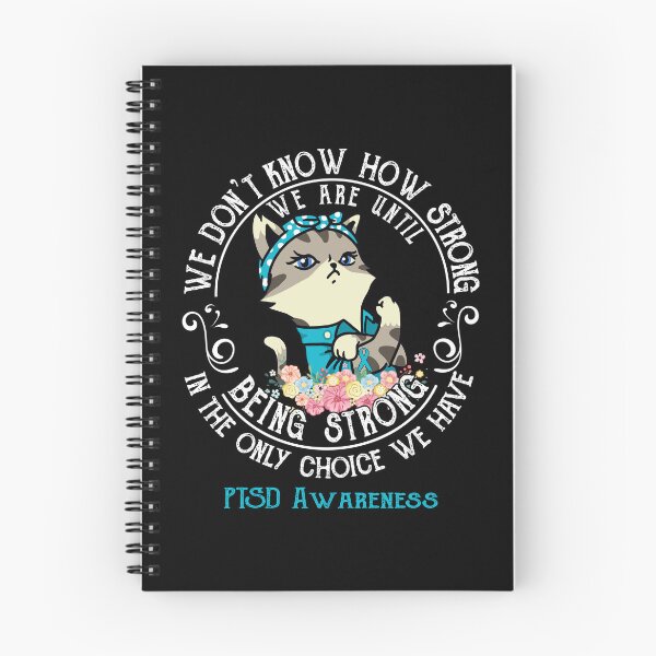 Item preview, PTSD Awareness - WE ARE UNTIL BEING STRONG IN THE ONLY CHOICE WE HAVE designed and sold by RekaJoJo.