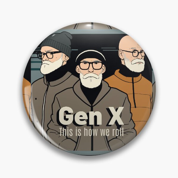 Item preview, GenX, This is how we roll designed and sold by Tanis-Tweedale.