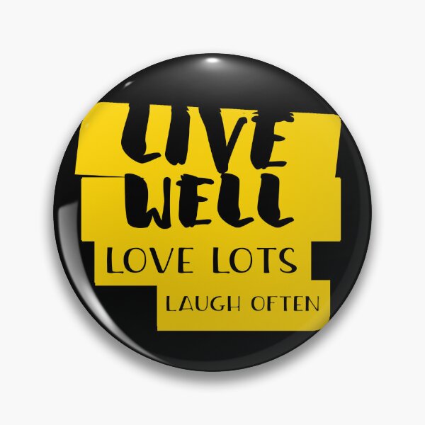 Item preview, live well love lots laugh often "gold" inspirational thoughts designed and sold by mood-draftsman.