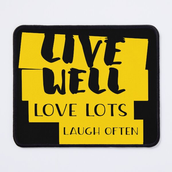 Item preview, live well love lots laugh often "gold" inspirational thoughts designed and sold by mood-draftsman.