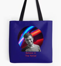 Believe in the Force Tote Bag