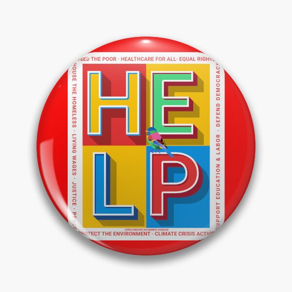 Item preview, PMD00392 Progressive Movement Designs HELP colorful Valentine or for any day for Progressives Bernie Sanders supporters designed and sold by ProgressiveLeft.