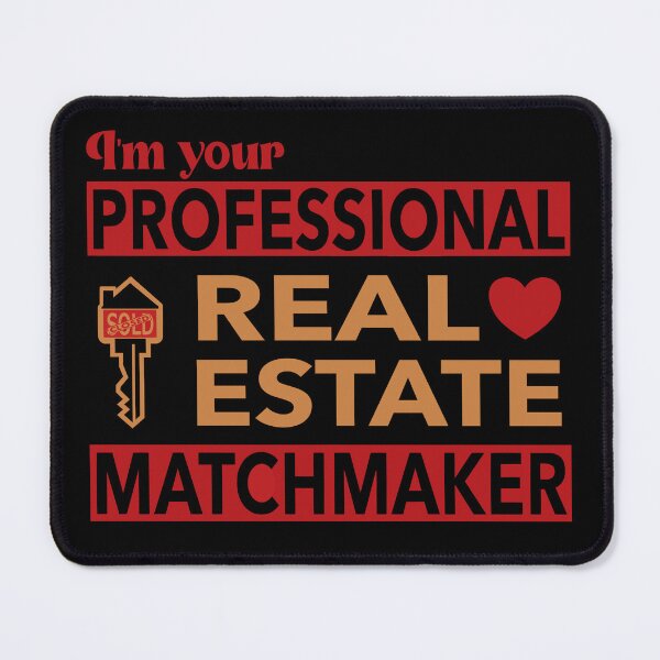 Item preview, Im Your Professional Real Estate Matchmaker - Real Estate Professional designed and sold by molamode.