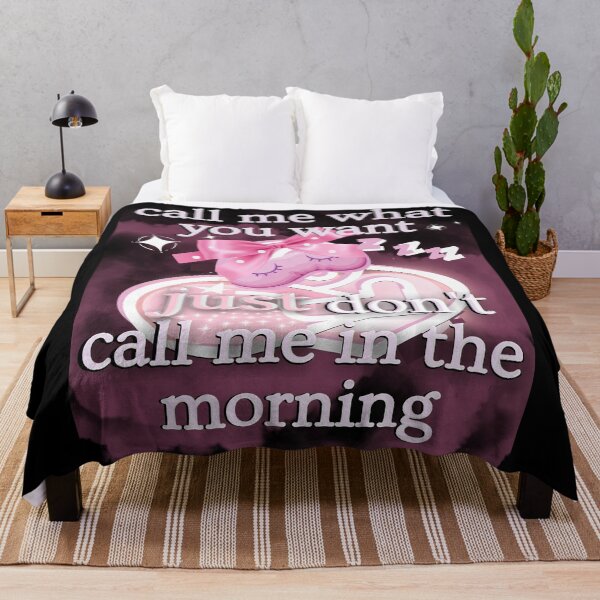 Item preview, Call Me What You Want Just Don't Call Me In The Morning designed and sold by Flirt-Teez.